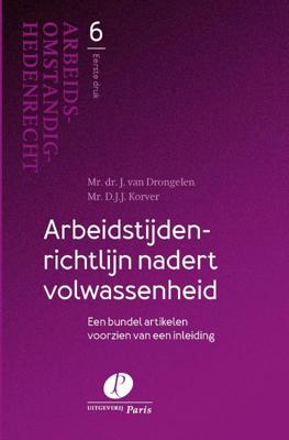 Arbeidstijdenrichtlijn nadert volwassenheid (Paperback)