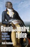 Revolutionaire tijden (Paperback)