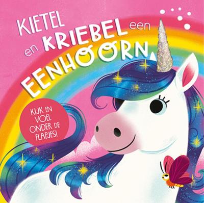 Kietel en kriebel een eenhoorn (Hardback)
