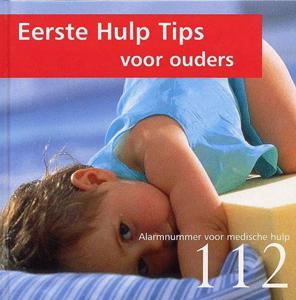 Eerste Hulp Tips Voor Ouders