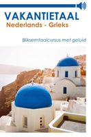 Vakantietaal Nederlands - Grieks - Vakantietaal - ebook - thumbnail