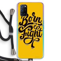 Born to Fight: Oppo A52 Transparant Hoesje met koord
