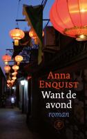 Want de avond (Hardback)