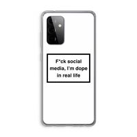 I'm dope: Samsung Galaxy A72 Transparant Hoesje