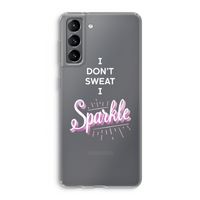 Sparkle quote: Samsung Galaxy S21 Transparant Hoesje