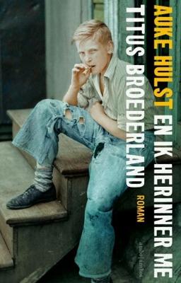 En ik herinner me Titus Broederland (Paperback)