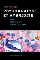Psychanalyse et hybridité - Thamy Ayouch - ebook