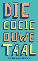 Die goeie ouwe taal (Paperback)