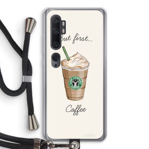 But first coffee: Xiaomi Mi Note 10 Pro Transparant Hoesje met koord