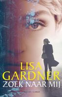 Zoek naar mij - Lisa Gardner - ebook - thumbnail