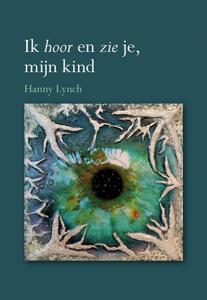 Ik hoor en zie je, mijn kind (Paperback)