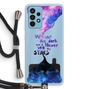 Stars quote: Samsung Galaxy A52 Transparant Hoesje met koord