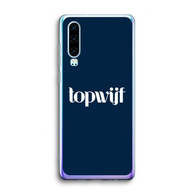 Topwijf Navy: Huawei P30 Transparant Hoesje