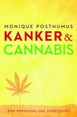 Kanker en cannabis - Monique Posthumus - ebook