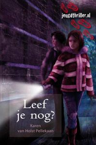 Leef je nog? - Karen van Holst Pellekaan - ebook