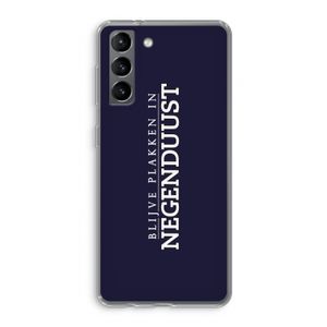 Blijve plakken in Negenduust: Samsung Galaxy S21 Transparant Hoesje
