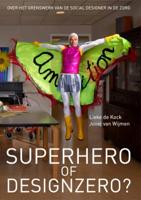 Superhero of Designzero? (Paperback)