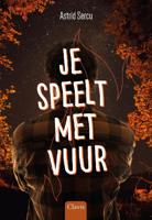 Je speelt met vuur (Hardback)