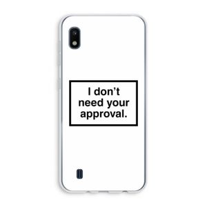 Don't need approval: Samsung Galaxy A10 Transparant Hoesje
