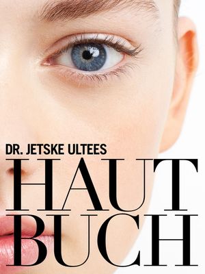 Dr. Jetske Ultees Hautbuch - Jetske Ultee - ebook