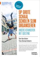 Op grote schaal scholen slim organiseren (Paperback)