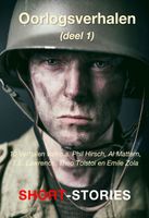 Oorlogsverhalen - 1 - Phil Hirsch, Goigorij Baklanow, Al Mattern, T.E. Lawrence, Michael Herr, Leo Tolstoj, Micahel Scholochow, Erich Maria Re - ebook