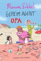 Geheim agent opa - Manon Sikkel, Katrien Holland - ebook