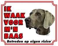 Weimaraner Waakbord - Ik waak voor mijn baas