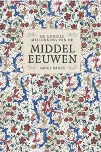De geniale mislukking van de middeleeuwen (Paperback)