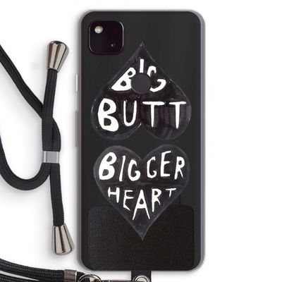 Big butt bigger heart: Pixel 4a 5G Transparant Hoesje met koord