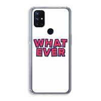 Whatever: OnePlus Nord N10 5G Transparant Hoesje