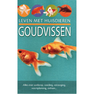 Leven met huisdieren - Goudvissen