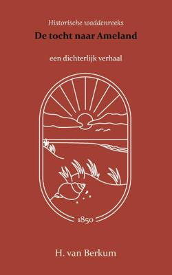 De tocht naar Ameland (Paperback)