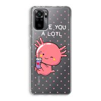 Love You A Lotl: Xiaomi Redmi Note 10 Pro Transparant Hoesje