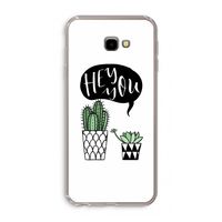 Hey you cactus: Samsung Galaxy J4 Plus Transparant Hoesje
