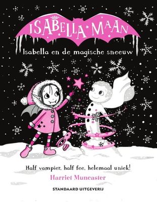 Isabella en de magische sneeuw - Harriet Muncaster - Hardcover (9789002278044) Isabella en de magische sneeuw - Harriet Muncaster - Hardcover (9789002278044)