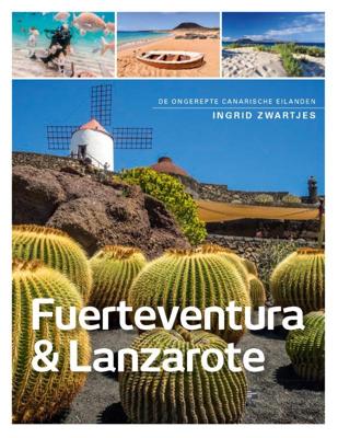 Fuerteventura , Lanzerote en La Graciosa (Paperback)