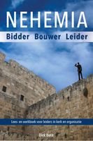 Nehemia - Bidder Bouwer Leider - Drs. D.D. Both - ebook