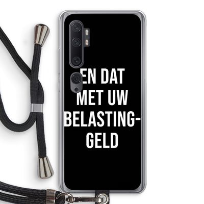 Belastinggeld - Zwart: Xiaomi Mi Note 10 Transparant Hoesje met koord