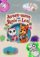 De avonturen van Roxie en Lexi (Paperback)