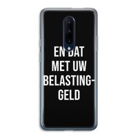 Belastinggeld - Zwart: OnePlus 7 Pro Transparant Hoesje