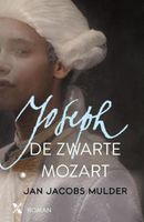 Joseph, de zwarte Mozart - Jan Jacobs Mulder - ebook