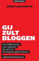 Gij zult bloggen - Ernst-Jan Pfauth - ebook