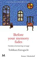 Before your memory fades (Hardback)