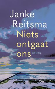 Niets ontgaat ons - Janke Reitsma - ebook