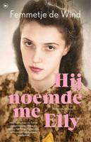 Hij noemde me Elly (Hardback)