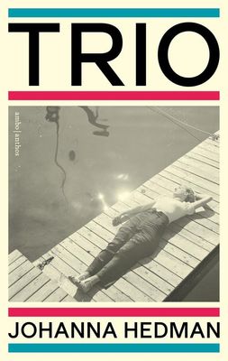Trio - Johanna Hedman - ebook