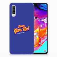 Samsung Galaxy A70 | Siliconen hoesje | met naam Never Give Up