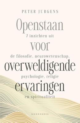 Openstaan voor overweldigende ervaringen (Paperback)