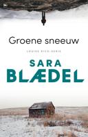 Groene sneeuw - Sara Blædel - ebook
